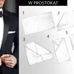 Instrukcja krok po kroku, jak złożyć poszetkę do garnituru w prostokąt. Elegancki mężczyzna w smokingu prezentuje gotową poszetkę.