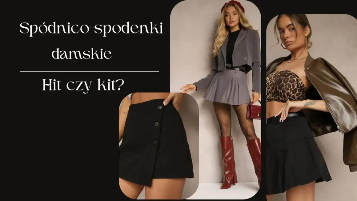 Spódnico-spodenki damskie: stylowe propozycje na co dzień i wieczór. Zobacz modne spódnico spodenki stylizacje!