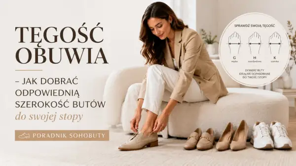 Kobieta dobiera buty, sprawdzając tęgość obuwia H. Poradnik pokazuje, jak dopasować szerokość butów do stopy.